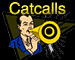 Catcalls