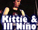 Ill nino and Kittie photos