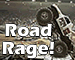 Road Rage!