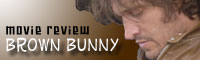 Brown Bunny movie review