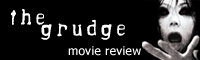'The Grudge' movie review