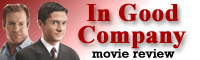 'In Good Company' movie review