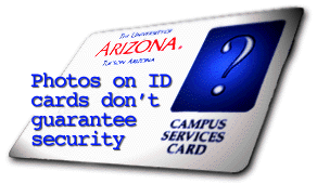 {Photos on ID cards donÕt guarantee security}