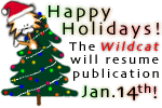 Happy holidays! The Wildcat will resume publication on Jan. 14!