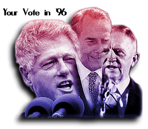 {Your Vote in '96}
